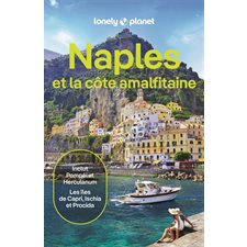 Naples et la côte amalfitaine : Inclut Pompéi et Herculanum, les îles de Capri, Ischia et Procida (Lonely planet) : 9e édition : Guide de voyage