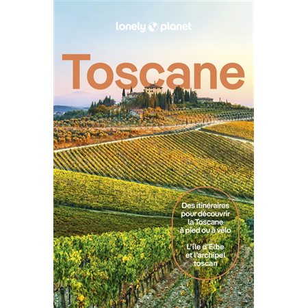 Toscane (Lonely planet) : 11e édition : Guide de voyage