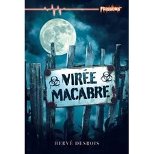 Virée macabre : Frisson Extrême : 12-14