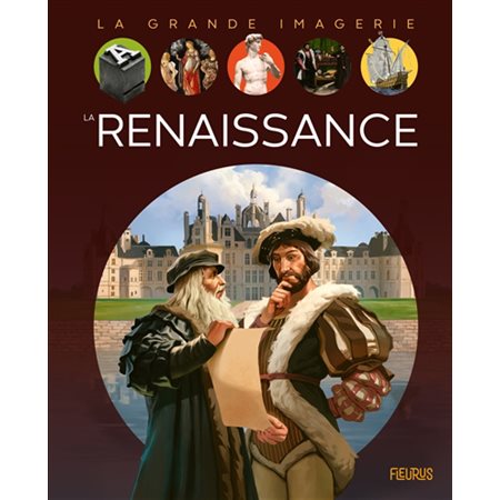 La Renaissance : La grande imagerie