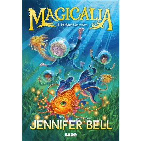 Magicalia T.02 : Sa majesté des ombres : 9-11