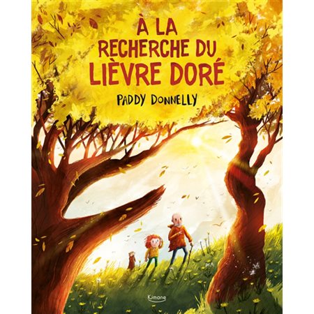 A la recherche du lièvre doré : Couverture rigide