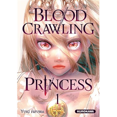 Blood-crawling princess T.01 : Manga : ADT : PAV : SEINEN
