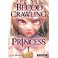 Blood-crawling princess T.01 : Manga : ADT : PAV : SEINEN