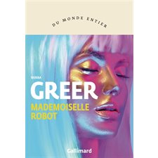 Mademoiselle Robot : Du monde entier