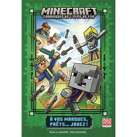 Minecraft : Chroniques de l'épée de fer T.01 : A vos marques, prêts ... jouez ! : 6-8