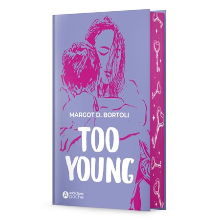 Too young (FP) : Édition collector : Addictives poche : NR