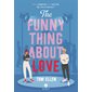 The funny thing about love : Elégy : 15-17