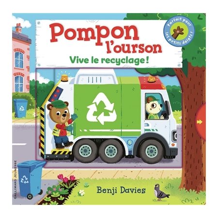Vive le recyclage ! : Pompon l'ourson : Livre cartonné