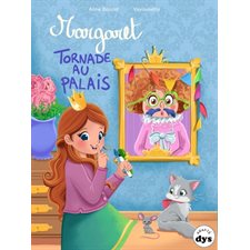 Margaret, tornade au palais : Les croqu'pouces : 6-8