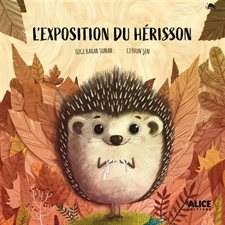 L'exposition du hérisson : Couverture rigide