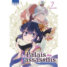 Le palais des assassins T.07 : Manga : Seinen : ADT