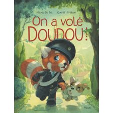 On a volé doudou ! : Couverture rigide