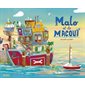 Malo et le macoui : Couverture rigide