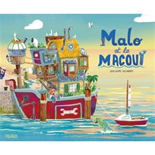 Malo et le macoui : Couverture rigide