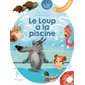 Le loup à la piscine : Couverture rigide