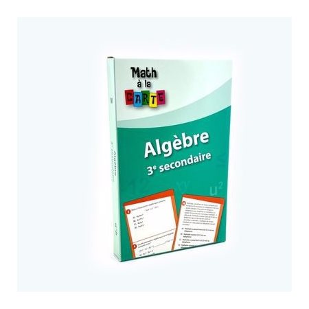 Algèbre, 3e secondaire : Math à la carte