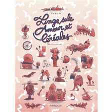 Linge sale, amour et céréales : Bande dessinée