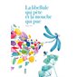 La libellule qui pète et la mouche qui pue : Couverture rigide