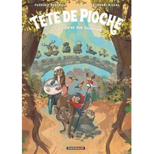 Tête de Pioche T.04 : La course des hauteurs : Bande dessinée