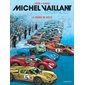 Michel Vaillant : Légendes T.04 : La course du siècle : Bande dessinée
