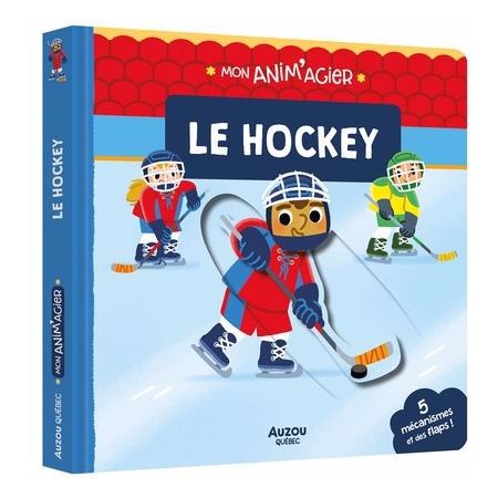 Le hockey : Mon anim'agier : Livre cartonné