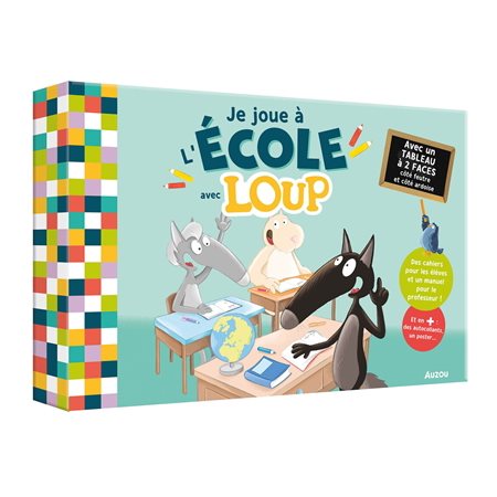 Je joue à l'école avec loup : 6 ans et + : Des cahiers d'exercices pour les élèves; les corrigés et un manuel de leçons pour le professeur; 1 poster recto verso pour décorer ta classe; des craies et