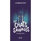 Les chats sauvages : CLIK : 12-14