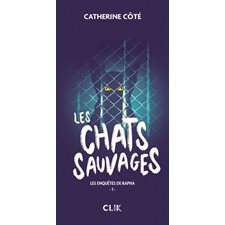 Les chats sauvages : CLIK : 12-14