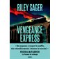 Vengeance express : SPS
