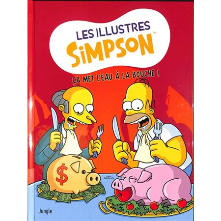 Les illustres Simpson T.11 : Ca met l'eau à la bouche ! : Bande dessinée