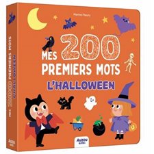 L'Halloween : Mes 200 premiers mots : Livre cartonné