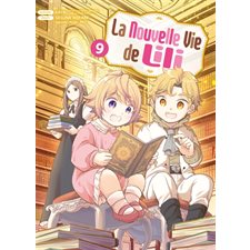 La nouvelle vie de Lili T.09 : Manga : ADO : SHONEN
