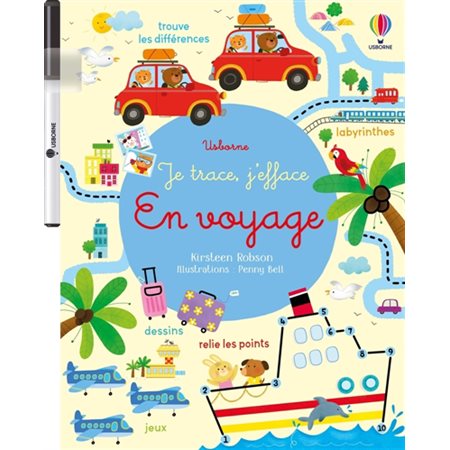 En voyage : Je trace, j'efface : Dès 3 ans