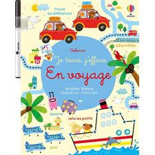 En voyage : Je trace, j'efface : Dès 3 ans