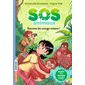 SOS animaux T.03 : Sauvons les orangs-outans ! :6-8