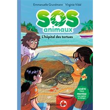 SOS animaux T.05 : L'hôpital des tortues : 6-8