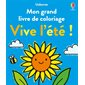 Vive l'été ! : Mon grand livre de coloriage : Dès 3 ans