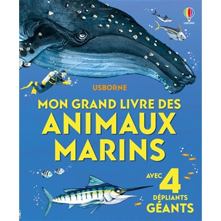 Mon grand livre des animaux marins