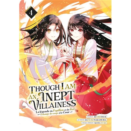 Though I am an inept villainess : La légende du papillon et du rat : Échange de corps à la cour T.04 : Manga : ADO : SHONEN
