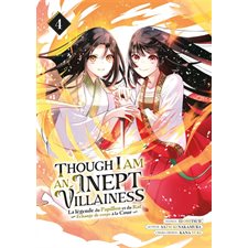 Though I am an inept villainess : La légende du papillon et du rat : Échange de corps à la cour T.04 : Manga : ADO : SHONEN