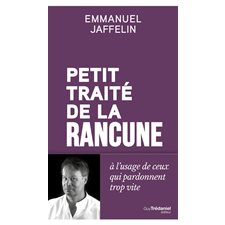 Petit traité de la rancune