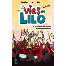 Les vies de Lilo T.04 : Concours de beauté et grandes oreilles : 9-11
