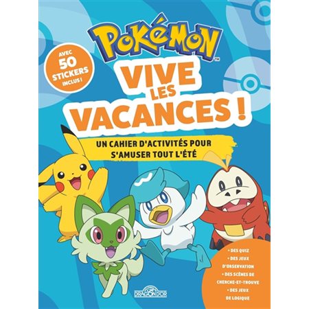 Pokémon : Vive les vacances ! : Un cahier d'activités pour s'amuser tout l'été