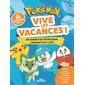Pokémon : Vive les vacances ! : Un cahier d'activités pour s'amuser tout l'été