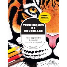 Techniques de coloriages : Pour apprendre à colorier comme un.e pro !