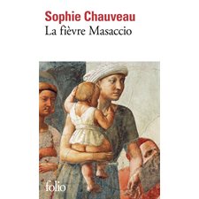 La fièvre Masaccio (FP)