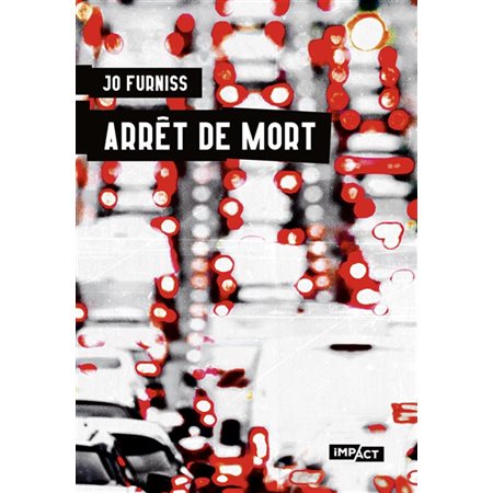 Arrêt de mort : Impact : POL