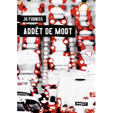 Arrêt de mort : Impact : POL