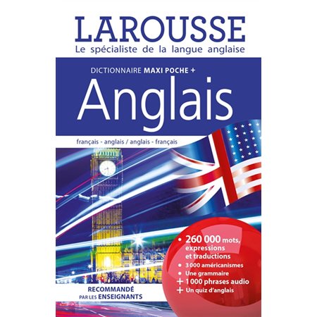 Dictionnaire maxi poche + anglais : Français-anglais, anglais-français : Dictionnaire maxipoche plus : Édition 2025